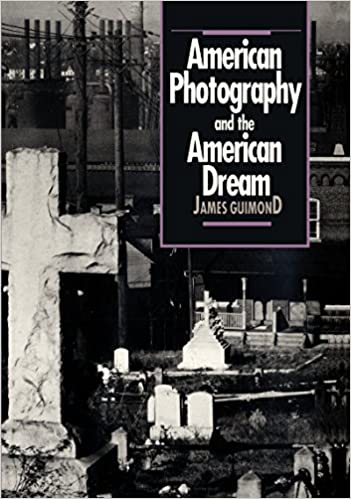American Photography and the American Dream - Scanned Pdf with Ocr + Epub